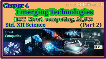 Emerging Technologies (Chapter-4) 12th Science I.T.