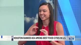 Houston ranks among best food cities in the U.S.