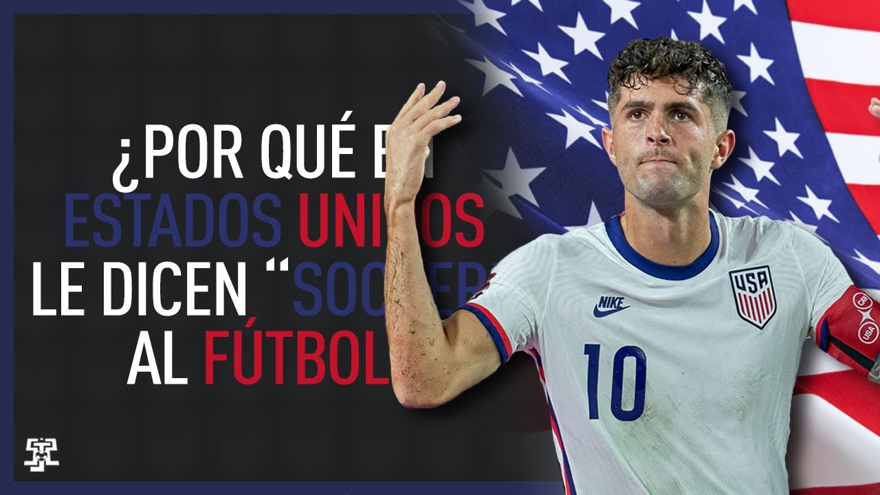 ¿Por qué en Estados Unidos le dicen Soccer al fútbol?