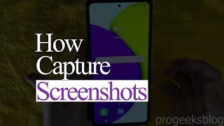 Samsung A52 \& A52s: 2 Ways to Take a Screenshot 2024