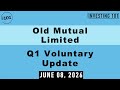 Old Mutual Limited Q1 Voluntary Update | June 08, 2026