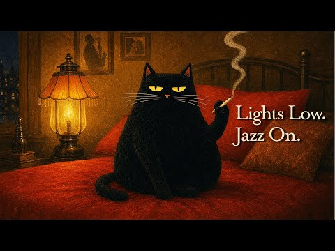Lights Low. Jazz On. – Vintage Noir Jazz for Late Night Relaxation