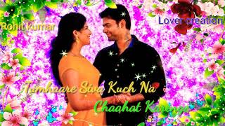 Tumharesivakuchnachahatkarenge Very Beautiful Song Whatsapp Status Video