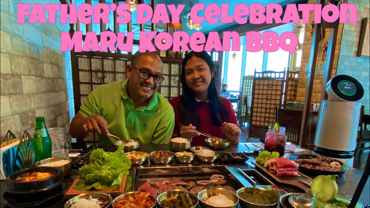 Father’s Day Celebration 2021 | Maru Korean BBQ | maru korean restaurantข้อมูลที่เกี่ยวข้องล่าสุดทั้งหมด