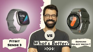 Fitbit Sense 3 VS Samsung Galaxy Watch 7 In 2025 (Whats Better?)