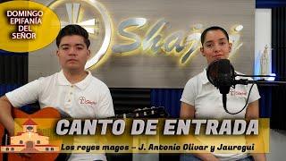 Canto De Entrada - Los Reyes Magos Shajaj Ministerio Católic