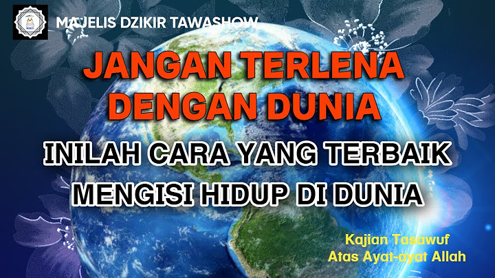 JANGAN TERLENA DENGAN DUNIA | Eyang Ahmad | Madzikta
