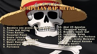 Bendera One Piece Berkibar .Lagu Viral Tahun Ini.  Kumpulan lagu Rakyat (Rap & Rock Balad)