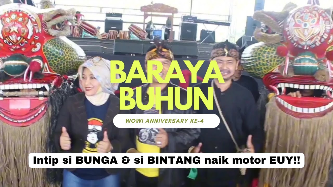 BARAYA BUHUN nabeuh di acara WOWI ANNIVERSARY