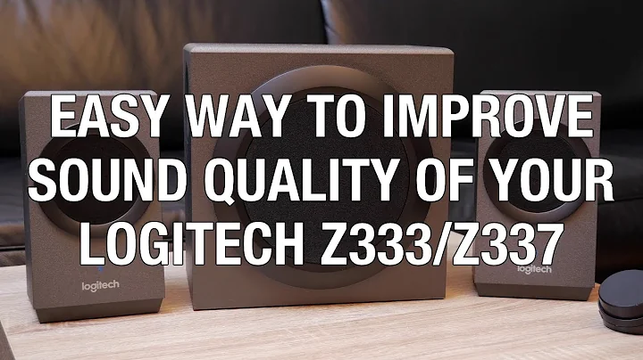 How to improve bass on Logitech Z333/Z337