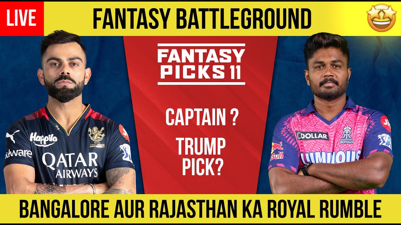 IPL 2023 Live Fantasy Tips Show | RCB vs RR | Dream 11 Fantasy Tips | Team Prediction