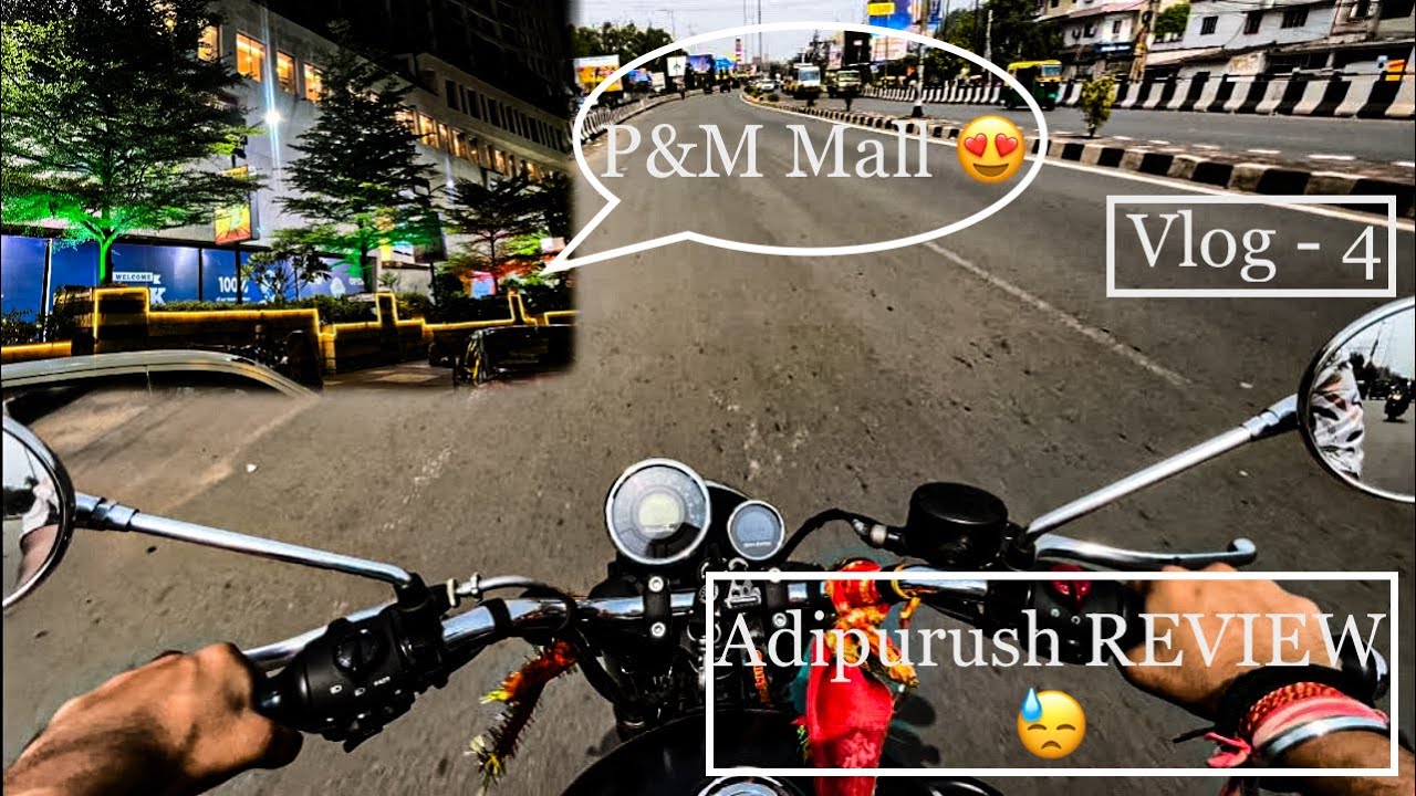 Vlog 4 Adipurush REVIEW P M Mall Jamshedpur Yash Singh 