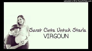 Virgoun - Surat Cinta Untuk Starla [Offcial Audio]