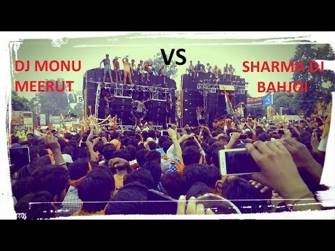 Sharma DJ Bahjoi Vs DJ Monu Meerut Competition- Moradabad Delhi Road