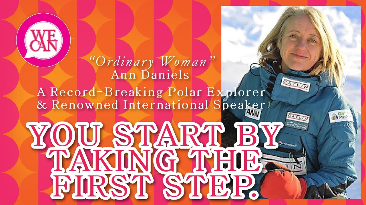 Polar Explorer Ann Daniels | The First Woman to Reach Both the North & South Poles