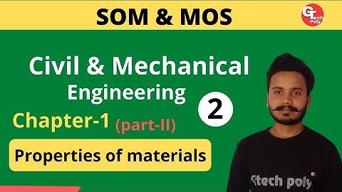 Structural mechanics / MOS | Lecture-2 | Properties of materials (Part-2) | @gtechpoly