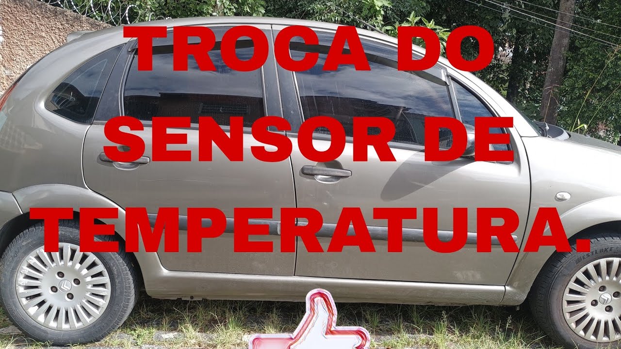 Troca do sensor de temperatura , Citroen c3 .
