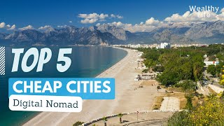 5 Cheap and Safe Cities to Live as a Digital Nomad