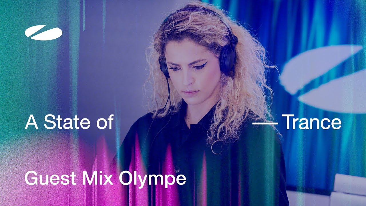 Olympe - A State of Trance Episode 1212 Guest Mix