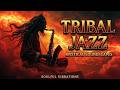 African Jazz Ritual - Deep Tribal Jazz Music &amp; Afrobeat Jazz Fusion for Spiritual Energy