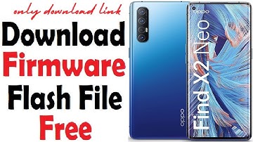 Oppo Find X2 Neo Firmware (Stock ROM) Flash File Free Download
