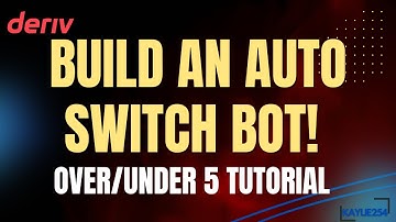 DERIV BOT TUTORIAL - How to Create a Deriv Auto Switch Bot: Over 5 to Under 5 Strategy Tutorial! 🚀💻