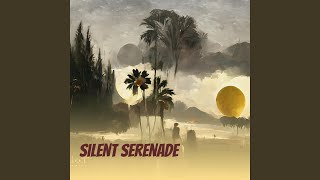 Download lagu Silent Serenade