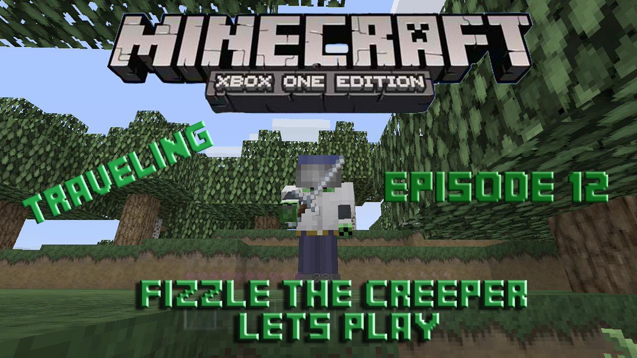 Minecraft Lets Play (Xbox One) Ep 12 :Traveling