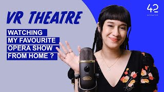 Immersive theatre experience with Box Office VR