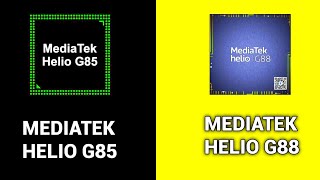 Mediatek Helio G85 Vs Mediatek Helio G88 ⚡ G85 vs G88 ? Everything you need to know