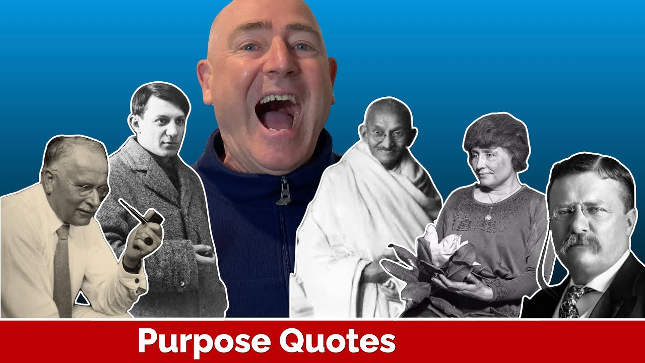 The Best 11 Purpose Quotes to Inspire Your Life - YouTube