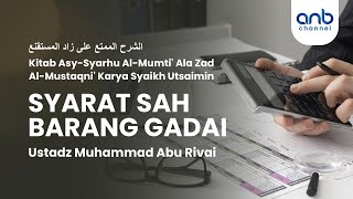 Syarat Sah Barang Gadai | Ustadz Muhammad Abu Rivai