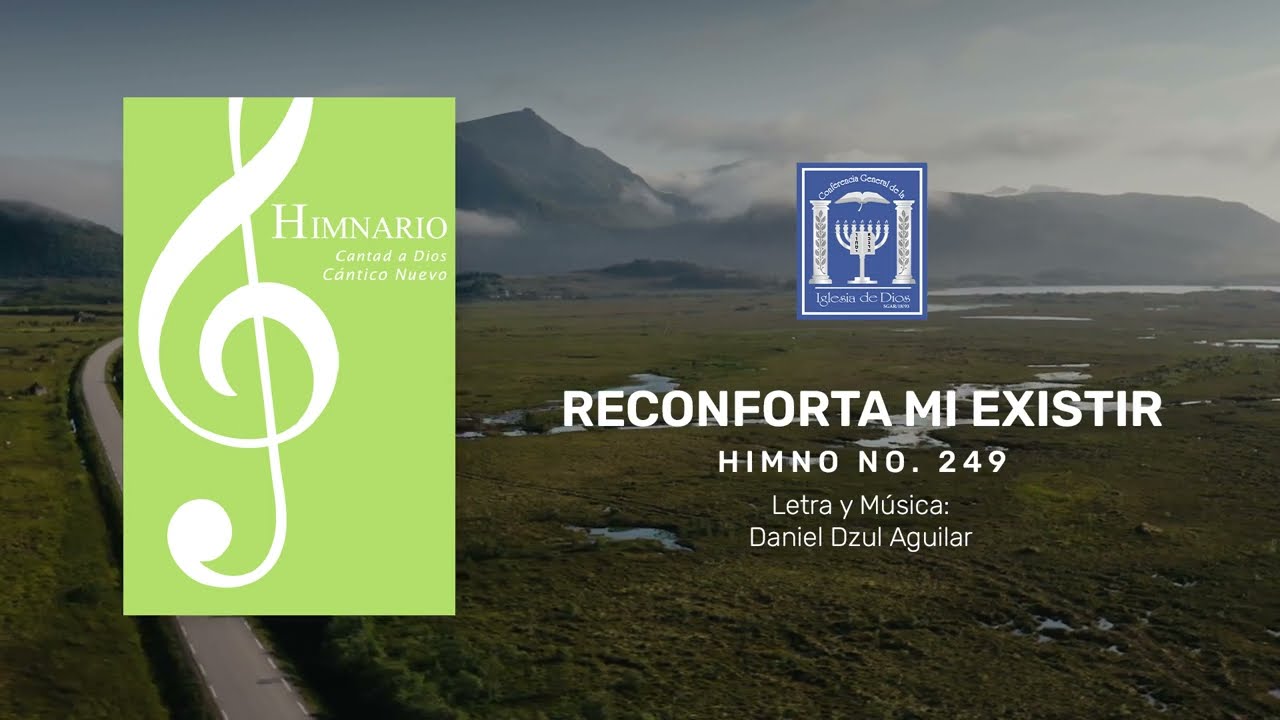 249.RECONFORTA MI EXISTIR