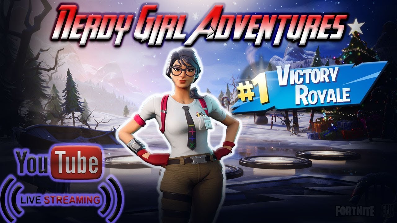 Fortnite Battle Royale I'm A Nerdy Girl!