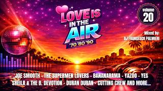 "LOVE is in the air" '70 '80 '90 Vol.20 - Dj Francesco Palmieri screenshot 1