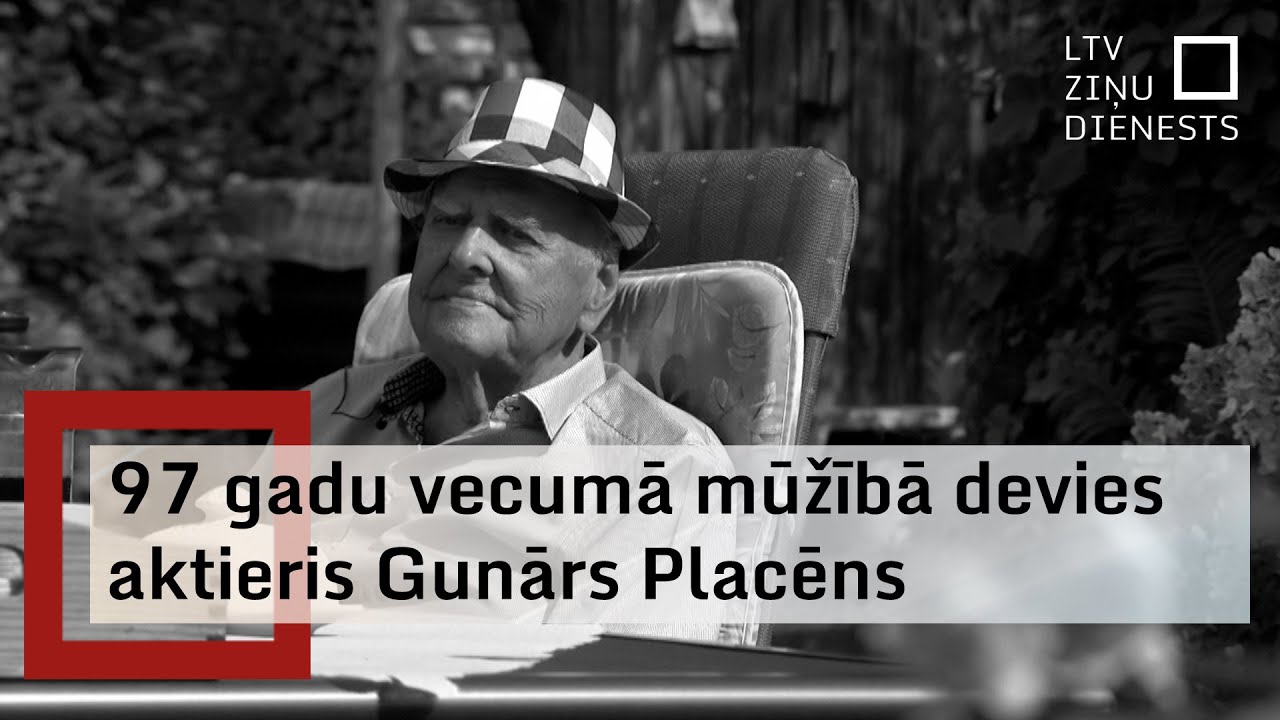 Mūžībā devies leģendārais aktieris Gunārs Placēns - YouTube