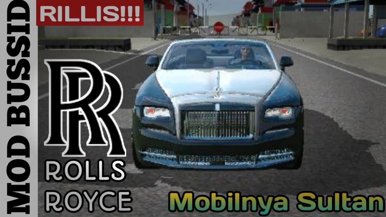 74 Koleksi Mod Bussid Mobil Rolls Royce HD Terbaik