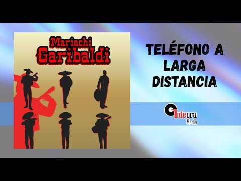 Teléfono A Larga Distancia - Mariachi Garibaldi | Instrumental