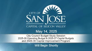 MAY 14, 2025 |  City Council Budget Study Session