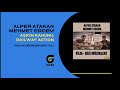 Alper Atakan Mehmet Erdem Railway Action Film Ve Dizi Müzikleri OST Vol1 Aşkın Kanunu 