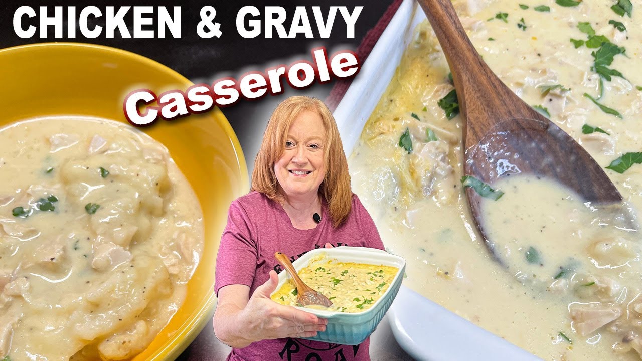 CHICKEN & GRAVY CASSEROLE, A Comfort Dish with Mashed Potatoes All In