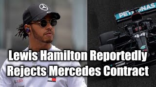 Lewis Hamilton Rejects New Mercedes Deal | Report Suggest