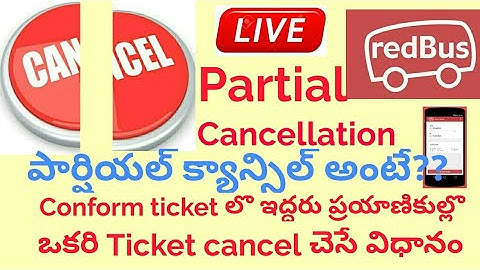 Partial cancellation easy with Redbus ll cancell one ticket