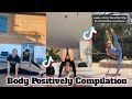Body Positivity &amp; Self Love 30 Part  TikTok Compilation