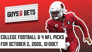 Guys & Bets: College Football and Four NFL picks for October 2, 2020