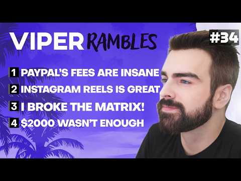 PayPal’s Fees Are INSANE | Viper Rambles #34