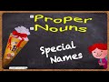 | Proper noun | Noun Part 2 | Proper nouns grade 1 | Special names | Proper nouns for kids |