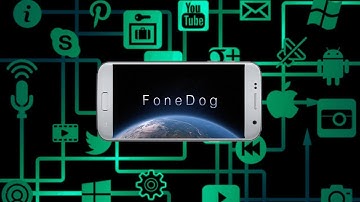 FoneDog Toolkit - Android Data Backup & Restore