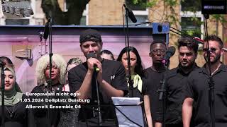 Europawahl nicht egal 11.05.2024 Dellplatz Duisburg Allerwelt Ensemble 04