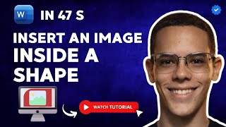 How to INSERT an IMAGE Inside a SHAPE in WORD in 47 S